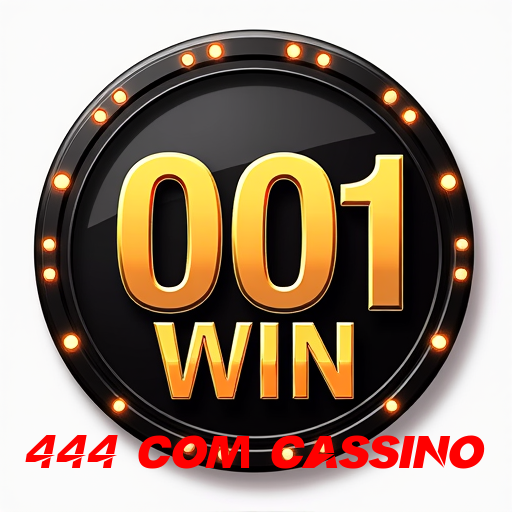 444 com cassino, Jogue Slots e Ganhe Bônus Grátis